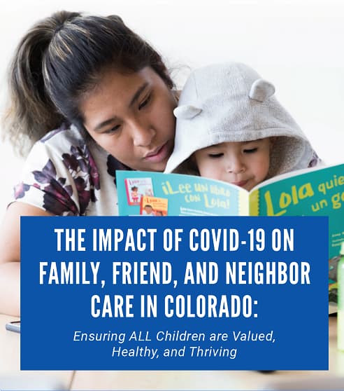Family, Friend, and Neighbor Care Study by Mile High United Way