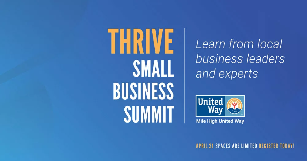 Thrive Small Business Summit with Mile High United Way